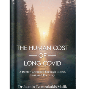 The Human Cost of Long Covid: A Doctor’s Journey Through Illness, Loss and Recovery