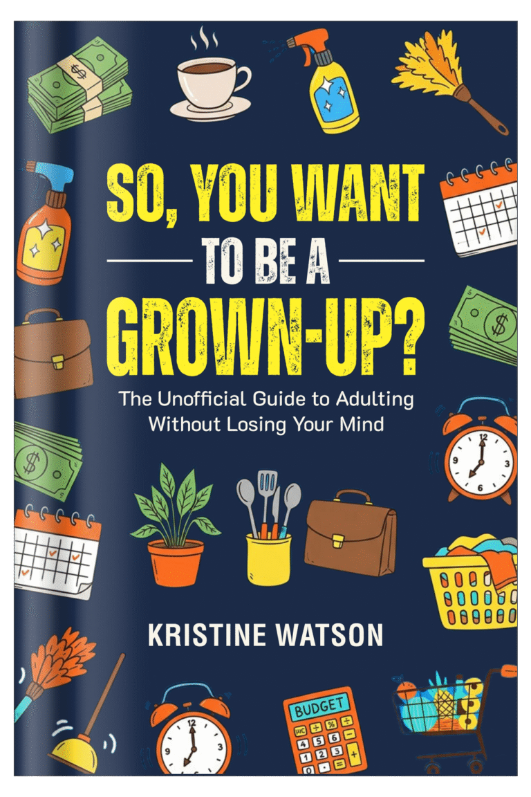 So, You Want to be a Grown-Up